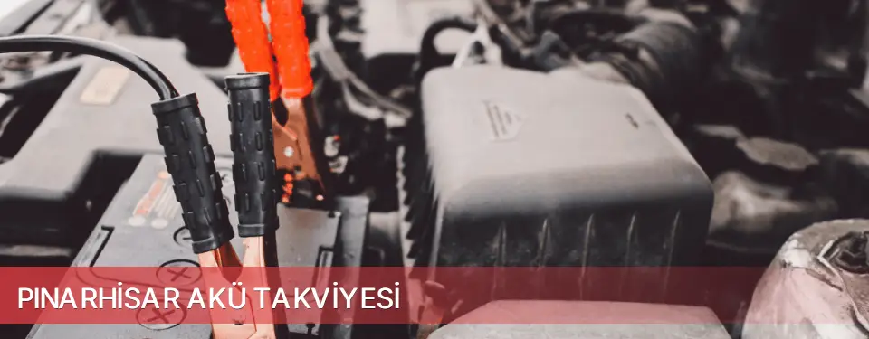 Pınarhisar İlçemi Akü Takviyesi