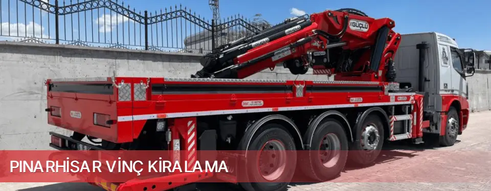 Pınarhisar İlçemi Vinç Kiralama